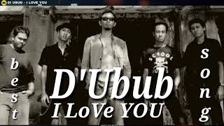 dUbud band I LOVE YOU [upl. by Eelyek]