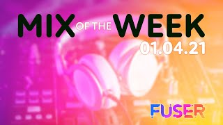 FUSER’s Mix of the Week  January 4 [upl. by Nnaeerb637]