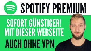 Spotify Premium günstiger bekommen  Bis zu 70 SPAREN  Ohne VPN [upl. by Hamilton]