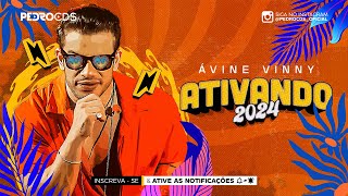 ÁVINE VINNY  CD NOVO ATIVANDO 2024 11 MÚSICAS NOVAS  REPERTÓRIO NOVO [upl. by Mattie]