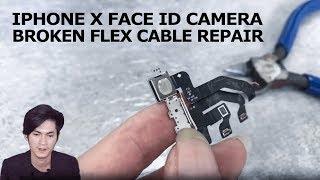 iPhone X Face ID Infrared Camera Broken Flex Cable Repair [upl. by Xavier98]