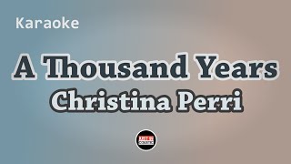 Christina Perri  A Thousand Years Karaoke Lyrics [upl. by Altheta]