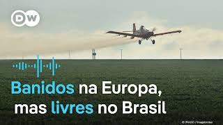 Colonialismo químico por que a UE segue exportando para o Brasil agrotóxicos proibidos  Podcast [upl. by Odnomar]