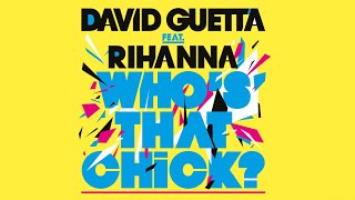 David Guetta feat Rihanna  Whos That Chick Lyric video [upl. by Attalanta]