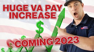 VA Disability Rates 2023 Projected HUGE VA Pay Increase Coming [upl. by Talley]