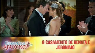 Quando Me Apaixono  O Casamento de Renata e Jerônimo COMPLETO [upl. by Doubler396]