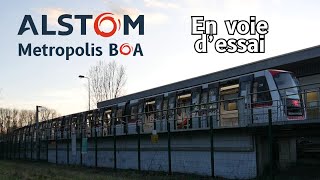 ALSTOM METROPOLIS BOA en voie dessai nouveau métro de Lille en 52M [upl. by Annaeg]