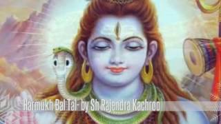 HarMukh Bal Tal by Sh Rajendra Kachroo Ji  Kashmiri Sacred Devotional Song [upl. by Ling]