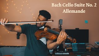 Bach Cello Suite No 2  Allemande  ThatViolaKid [upl. by Fairfax998]