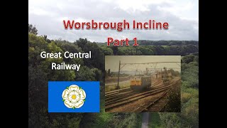 Worsbrough Incline Part 1 [upl. by Eiderf38]