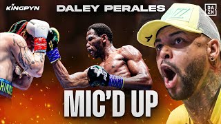 Micd Up With Daley Perales King Kenny vs Whindersson Nunes [upl. by Jeminah]