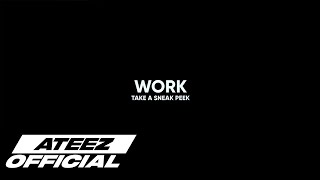 ATEEZ에이티즈 WORK Sneak Peek [upl. by Henghold]