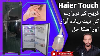 Haier Touch new model refrigerator door noise is very loudCompressorshorts [upl. by Ferren]