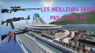 Les Meilleurs Skins Pas Chers 2 CSGO [upl. by Elleira]