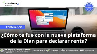 ¿Cómo te fue con la nueva plataforma de la Dian para declarar renta [upl. by Ambrosio669]