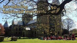 Introducing Southwell Minster [upl. by Cotter307]