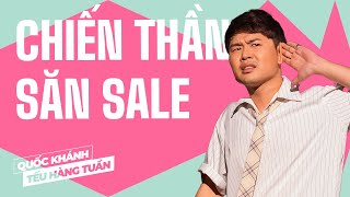 Chiến Thần Săn Sale  Quốc Khánh  Hài Độc Thoại Saigon Tếu [upl. by Babara]