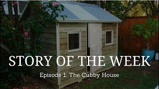 Story of the week EP 1 The CubbyHouse [upl. by Faubion]