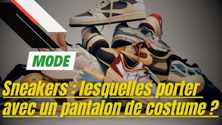 Sneakers  lesquelles porter avec un pantalon de costume [upl. by Hardan]