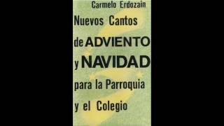 Caminando desde Oriente Carmelo Erdozáin  Casete ‘’Nuevos Cantos de Adviento y Navidad’’ 1986 [upl. by Ailey]