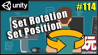 Set rotation and position  Unity Playmaker Beginner [upl. by Allenaj]