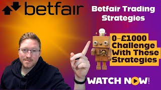 Betfair Trading Strategy  Can I make £1000 using these Strategies [upl. by Ikkaj674]