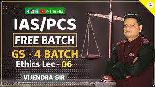 ETHICS GS 4  PROBITY IN GOVERNANCE  ETHICS l Lec6 l LV IAS [upl. by Arammat]