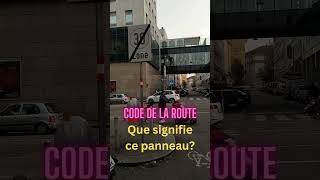 Code de la route Que signifie ce panneau de signalisation codedelaroute permisdeconduire [upl. by Elakram]