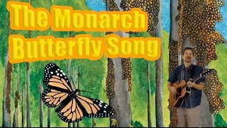 Monarch Butterfly Song migration to Mexico amp life cycle [upl. by Halullat]