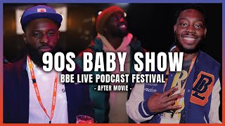 90S Baby Show podcast LIVE at BBE Live Podcast Festival [upl. by Yknip]