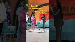 Ummi Elvi Kena Mental Bunda Corla Pagipagi ambyar transtv [upl. by Wershba452]