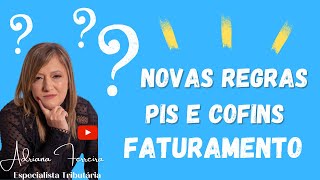 Novas Regras do Pis e Cofins  FATURAMENTO Ferreirawa [upl. by Cliff]