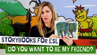 Storybooks For ESL  Do You Want To Be My Friend  Kids English Theatre [upl. by Paschasia]