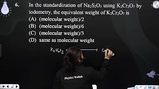 In the standardization of Na2S2O3 using K2Cr2O7 by iodometry the equivalent weight of K2Cr2O7 i [upl. by Thompson]