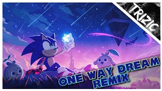 One Way Dream【Trizic REMIX】 Sonic Frontiers OST quotCredits Themequot [upl. by Nodnrb]