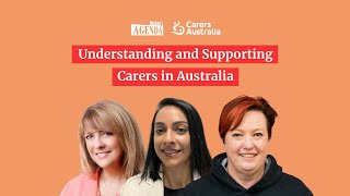 Webinar  Understanding Carers in Australia [upl. by Nnyletak]