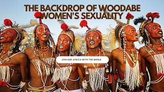 The Unbelievable Sexuality of The Woodabe Women african youtube [upl. by Nyloc]