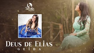 DEUS DE ELIAS GEIDA LYRIC VÍDEO OFICIAL [upl. by Jelle760]