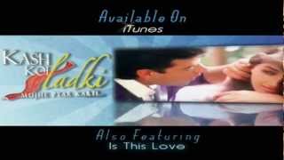 Collection of Best Love Songs  Kash Koi Ladki Mujhe Pyaar Karti [upl. by Durarte]