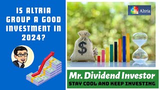 Investing in Altria Group for 2024 and Beyond [upl. by Zehe295]