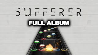 SUFFERER  CLONE HERO FULL ALBUM CHART PREVIEW [upl. by Lowney]