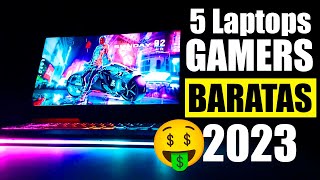 🤑 ¡TOP 5 mejores LAPTOPS GAMER BARATAS del 2023  menos de 800 euros 🤩🤩 [upl. by Publius]