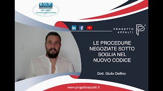 Le procedure negoziate sotto soglia nel nuovo Codice [upl. by Neelac]