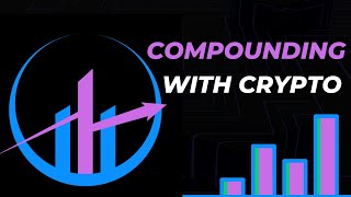 Compounding With Crypto [upl. by Greenwell]