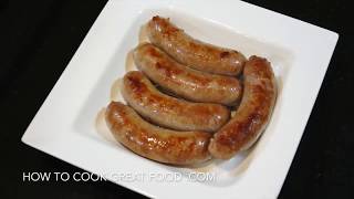 Perfectly Cook Sausages Every Time Easy Boil amp Burn Recipe  How To Cook Great [upl. by Ackler492]