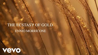 Ennio Morricone  The Ecstasy of Gold  The Morricone Masterpieces [upl. by Gall19]