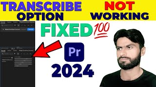 Fixed ✅ Transcribe Option not working in Adobe Premiere Pro 2024  How to fix Transcribe issue [upl. by Rhoads]