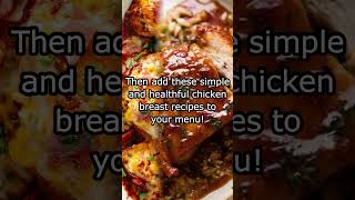 40 Perfect Healthy Chicken Recipes shorts [upl. by Lohner527]