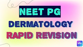 Dermatology Rapid Revision NEET PG neetpg2024 neetpg [upl. by Leotie]