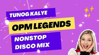 PINOY DISCO OPM LEGEND MUSIC DISCO MIX [upl. by Kristy]